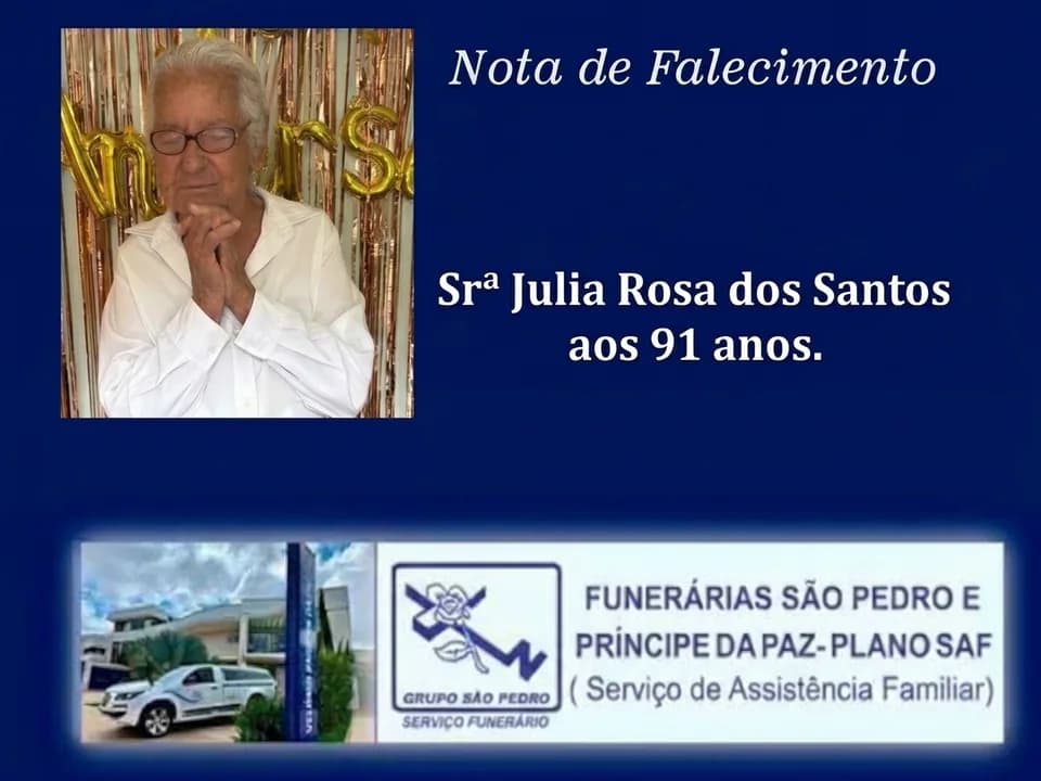 Nota de falecimento: Sra. Julia Rosa dos Santos aos 91 anos.