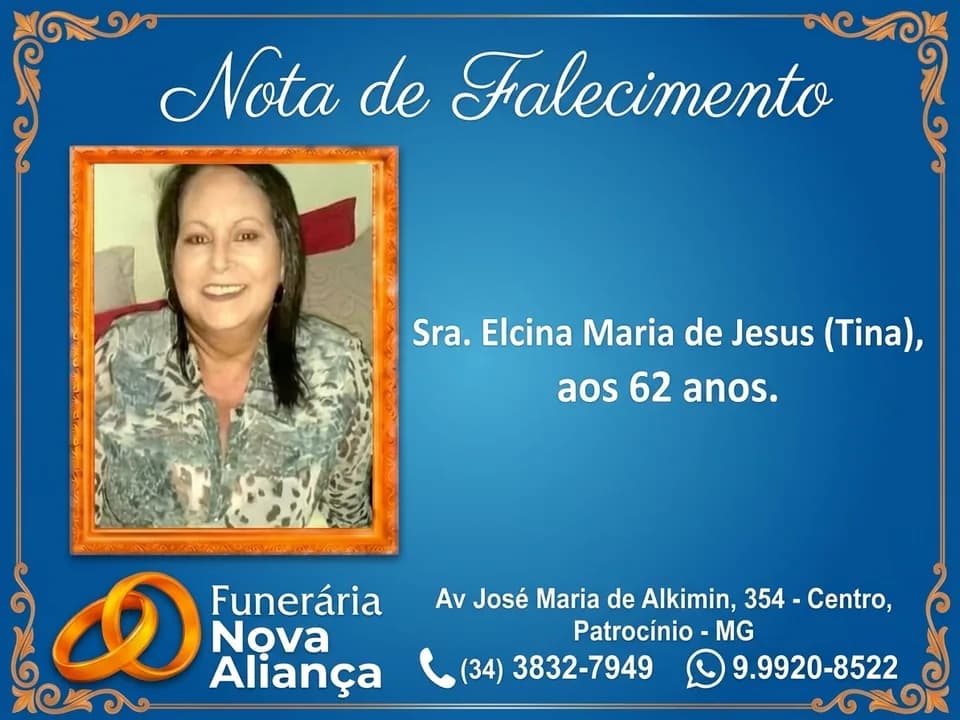 Nota de falecimento: Sra. Elcina Maria de Jesus (Tina) aos 62 anos.