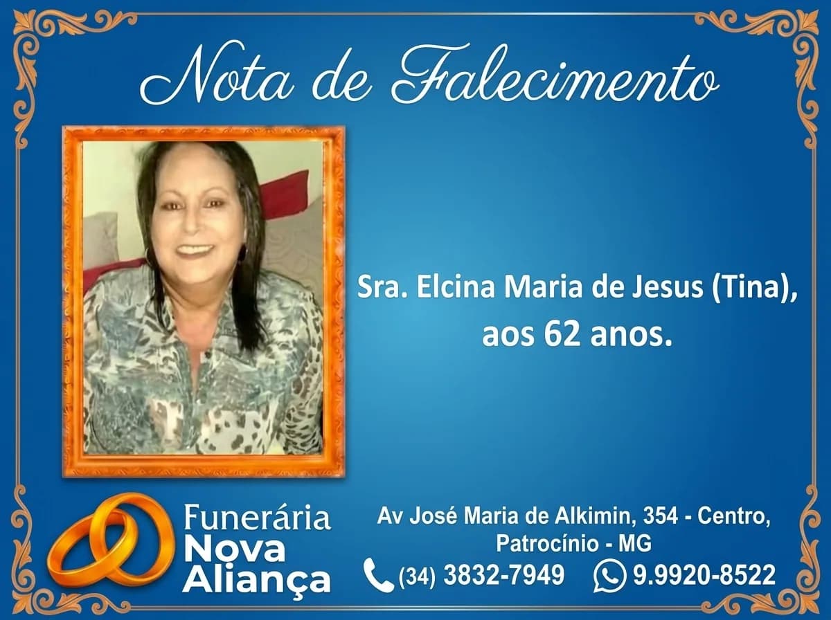 Nota de falecimento: Sra. Elcina Maria de Jesus (Tina) aos 62 anos.