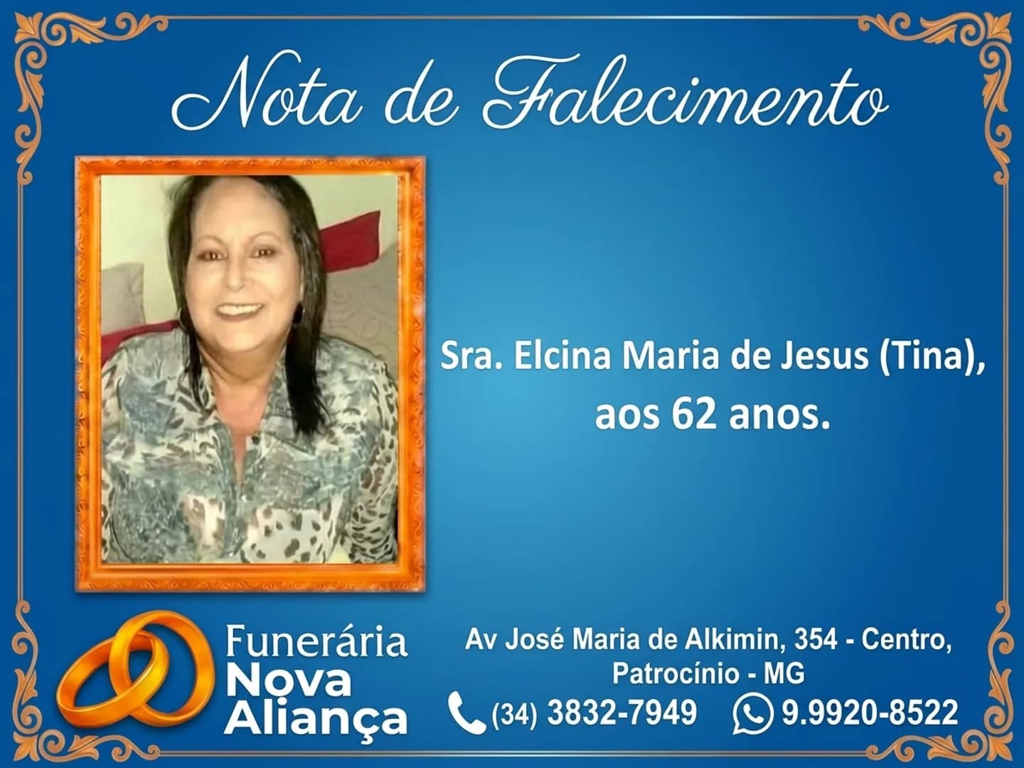 Nota de falecimento: Sra. Elcina Maria de Jesus (Tina) aos 62 anos.
