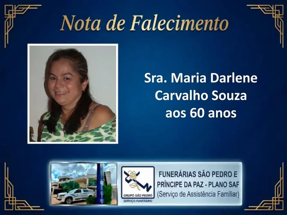 Nota de falecimento:  Sra. Maria Darlene Carvalho Souza aos 60 anos.