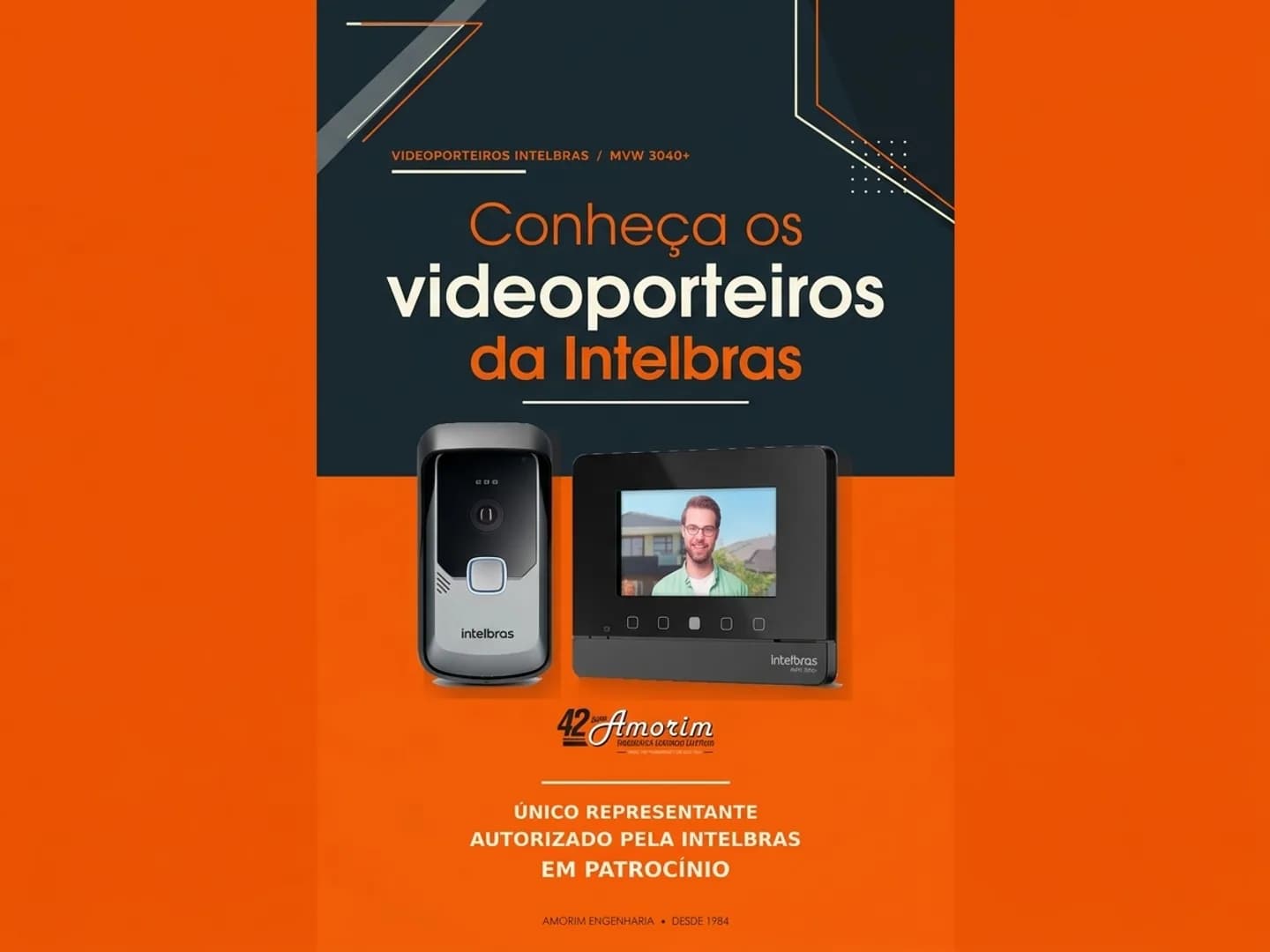 Amorim Engenharia apresenta vídeo porteiro Intelbras para mais segurança