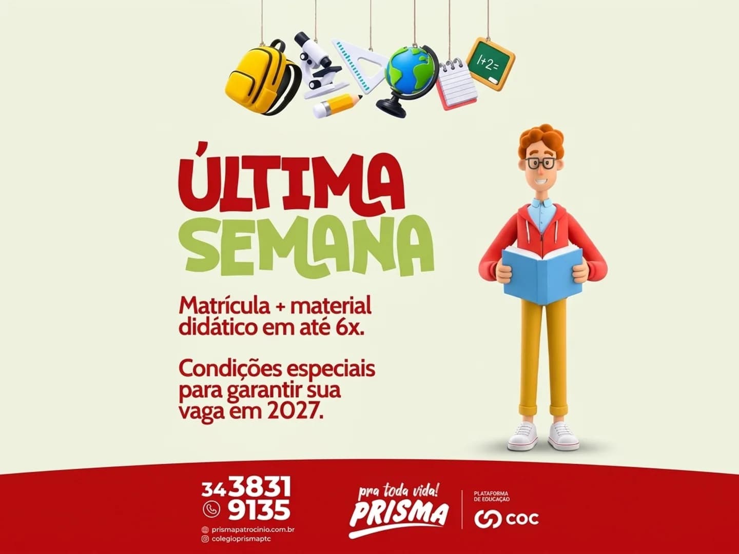 Colégio Prisma entra na última semana de condições especiais para matrículas de 2027
