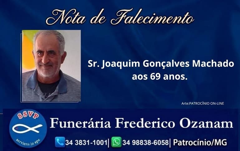 Nota de falecimento: Sr. Joaquim Gonçalves Machado aos 69 anos.