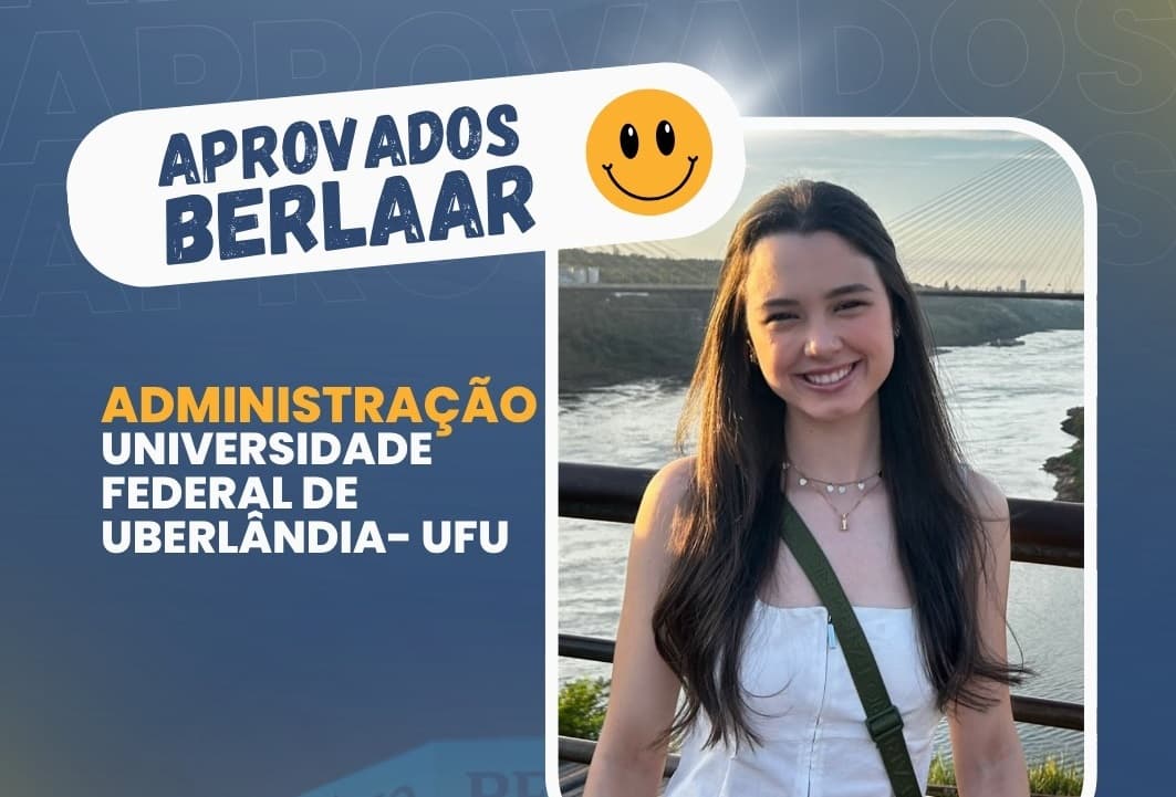 Aluna do Colégio Berlaar conquista aprovação em Administração na UFU