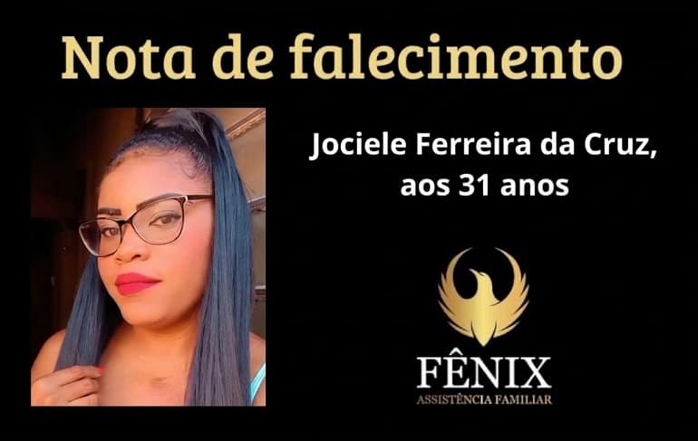 Nota de falecimento: Jociele Ferreira da Cruz aos 31 anos.