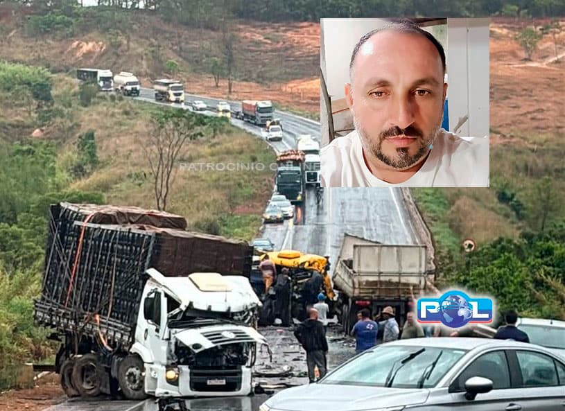 NOTÍCIA ATUALIZADA COM VÍDEO: Homem natural de Patrocínio morre após acidente entre caminhões e veículo na BR-365, próximo à ponte dos Vieiras