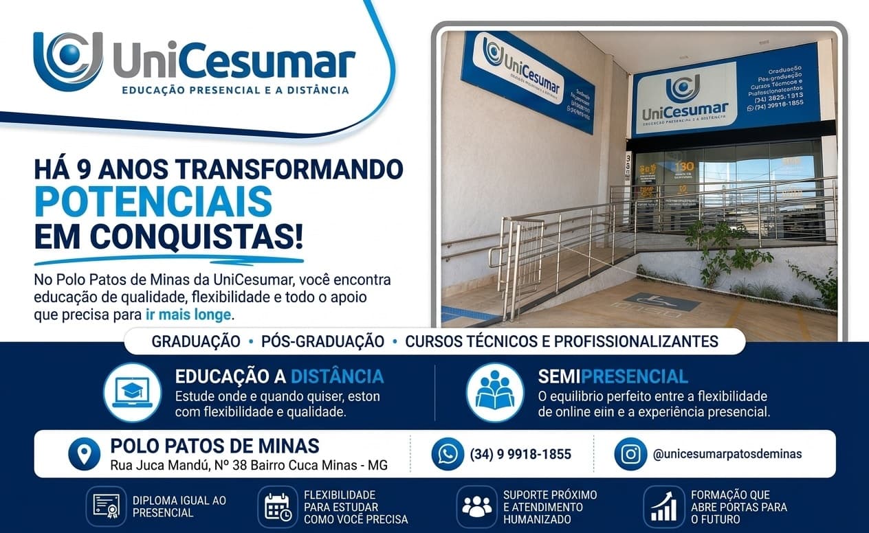 UniCesumar Polo Patos de Minas oferece graduação, pós-graduação e cursos técnicos com opções flexíveis