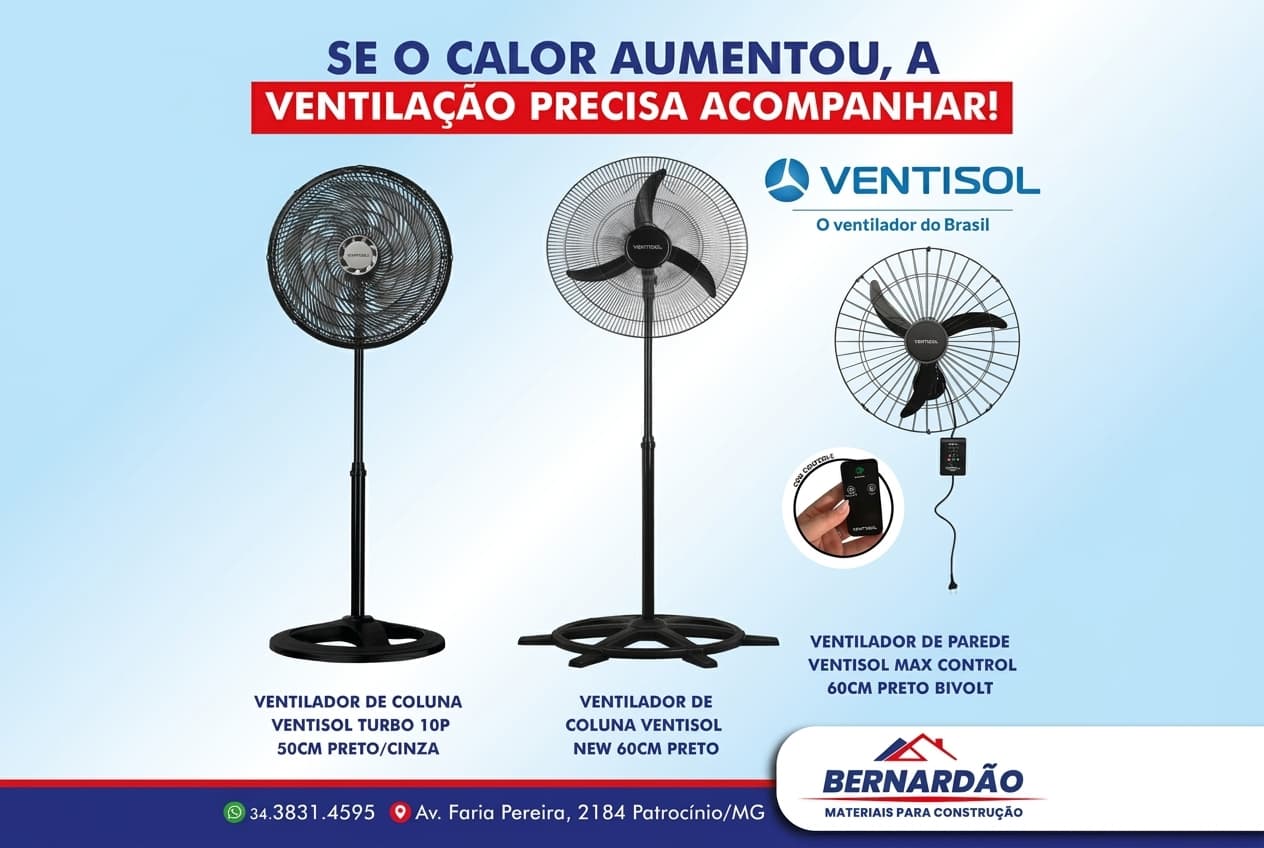 Prepare-se para o calor com os ventiladores VENTISOL do Bernardão Materiais