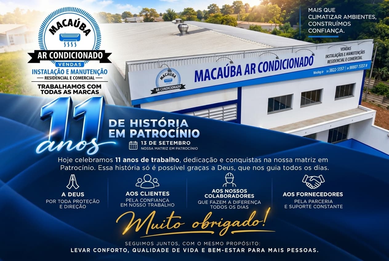 Macaúba Ar Condicionado completa 11 anos em Patrocínio e celebra trajetória de crescimento